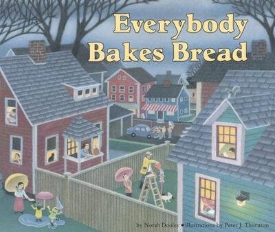 Cover for Norah Dooley · Everybody Bakes Bread (Paperback Book) (1996)