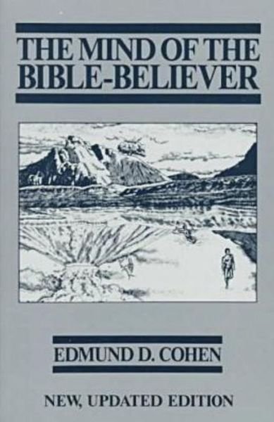 Cover for Edmund D. Cohen · The Mind of the Bible-Believer (Paperback Book) (1988)