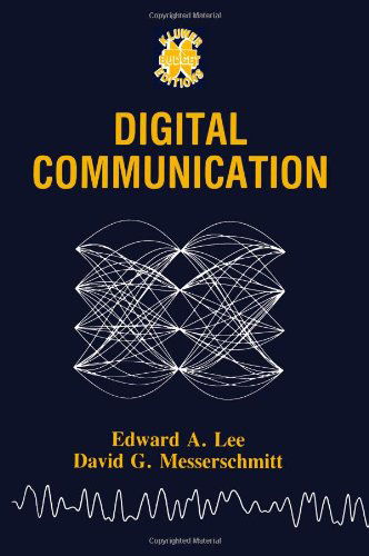 Cover for Edward A. Lee · Digital Communication (Paperback Book) [Softcover reprint of the original 1st ed. 1988 edition] (1988)