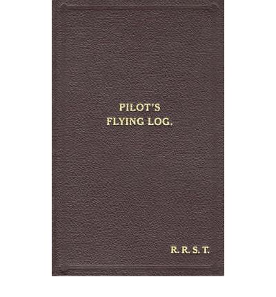 Cover for Robert R.Stanford Tuck · W/Cdr Robert Stanford Tuck Facsimile Flying Log Book - After the Battle S. (Hardcover Book) (1996)