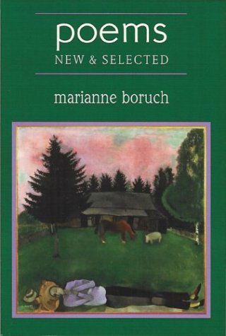 Cover for Marianne Boruch · Poems (Paperback Book) [First edition] (2004)