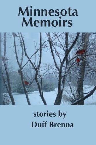 Cover for Duff Brenna · Minnesota Memoirs (Paperback Bog) (2012)