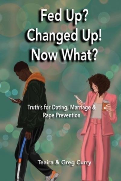 Cover for Teaira Curry · Fed up? Changed up! Now What? (Book) (2022)