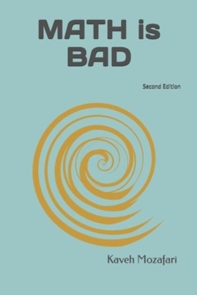 Cover for Kaveh Mozafari · Math is BAD (Taschenbuch) (2019)