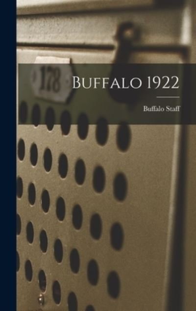 Cover for Buffalo · Buffalo 1922 (Gebundenes Buch) (2021)