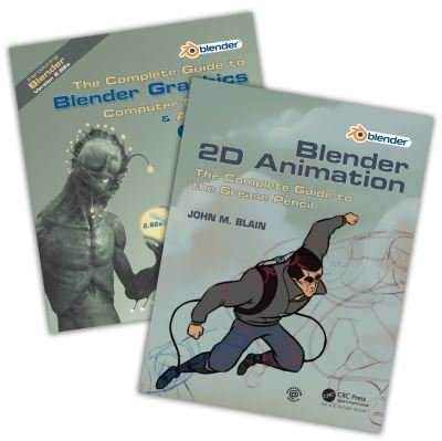 Cover for Blain, John M. (Toormina, New South Wales, Australia) · 'The Complete Guide to Blender Graphics' and 'Blender 2D Animation': Two Volume Set (Book) (2021)