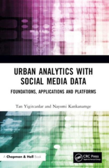 Cover for Tan Yigitcanlar · Urban Analytics with Social Media Data: Foundations, Applications and Platforms (Taschenbuch) (2024)