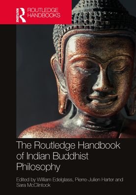 The Routledge Handbook of Indian Buddhist Philosophy - Routledge Handbooks in Philosophy (Paperback Bog) (2024)