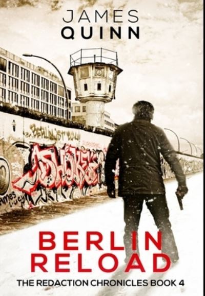 Cover for James Quinn · Berlin Reload (Hardcover Book) (2021)