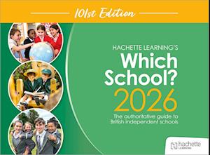 Cover for Which School? 2026: The authoritative guide to British independent schools - Schools Guides (Paperback Book) (2025)