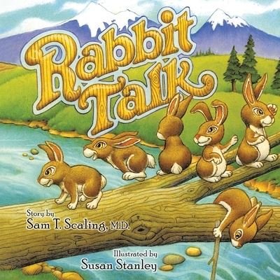 Cover for Scaling, Sam T, M D · Rabbit Talk (Paperback Bog) (2020)