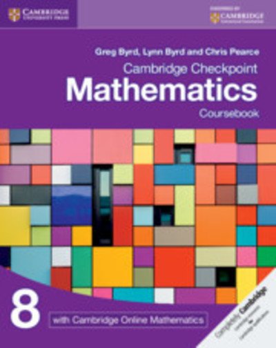 Cover for Greg Byrd · Cambridge Checkpoint Mathematics Coursebook 8 with Cambridge Online Mathematics (1 Year) (Bok) [New edition] (2018)