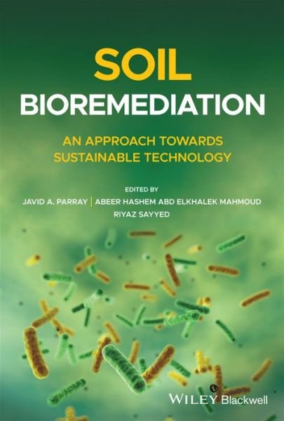 Cover for JA Parray · Soil Bioremediation: An Approach Towards Sustainable Technology (Inbunden Bok) (2021)