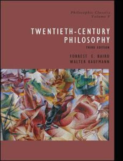 Cover for Forrest Baird · Philosophic Classics, Volume V: 20th-Century Philosophy - Philosophic Classics (Hardcover Book) (2018)