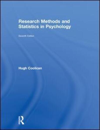 Cover for Coolican, Hugh (Coventry University, UK) · Research Methods and Statistics in Psychology (Hardcover Book) (2018)