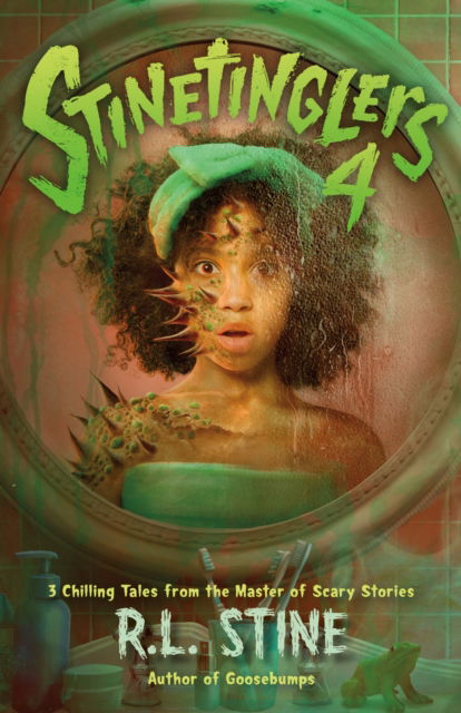 Stinetinglers 4: 3 Chilling Tales by the Master of Scary Stories - Stinetinglers - R. L. Stine - Books - Feiwel and Friends - 9781250367952 - September 15, 2025