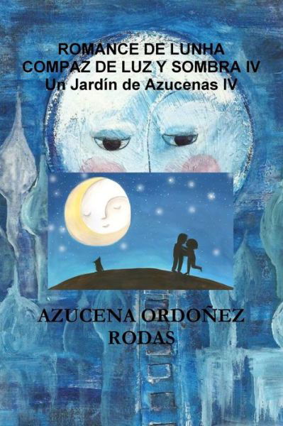 Cover for Azucena Ordonez Rodas · Un Jardin De Azucenas Iv (Paperback Book) (2015)