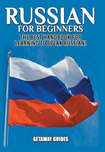 Cover for Getaway Guides · Russian for Beginners (Hardcover Book) (2016)