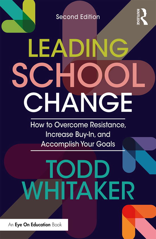 Cover for Todd Whitaker · Leading School Change (e-book) (2018)