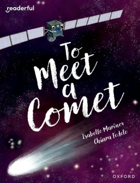 Cover for Isabelle Marinov · Readerful Books for Sharing: Year 6/Primary 7: To Meet a Comet - Readerful Books for Sharing (Paperback Book) (2024)