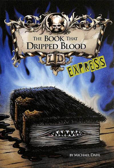 Cover for Dahl, Michael (Author) · The Book That Dripped Blood - Express Edition - Library of Doom - Express Edition (Paperback Book) (2020)