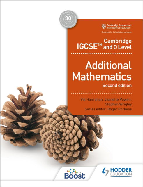 Cambridge IGCSE and O Level Additional Mathematics Second edition - Cambridge IGCSE - Val Hanrahan - Livros - Hachette Learning - 9781398373952 - 28 de abril de 2023