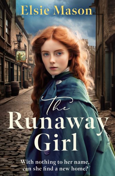 Cover for Elsie Mason · The Runaway Girl - Sixteen Streets Trilogy (Paperback Bog) (2024)