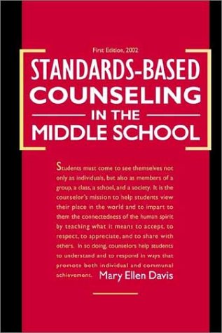 Cover for Mary Ellen Davis · Standards-based Counseling in the Middle School (Hardcover Book) (2002)