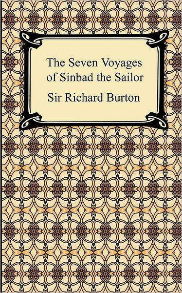 Cover for Richard Burton · The Seven Voyages of Sinbad the Sailor (Paperback Book) (2009)