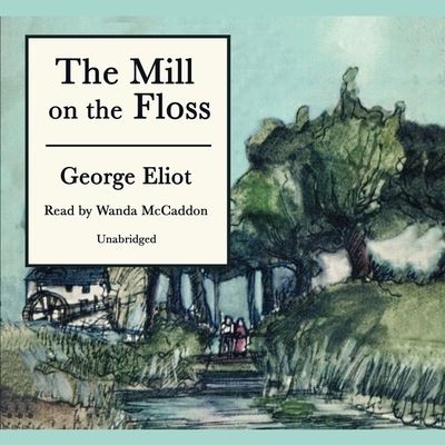 Cover for George Eliot · The Mill on the Floss (CD) (2008)