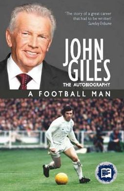 Cover for John Giles · John Giles a Football Man (Paperback Book) (2011)