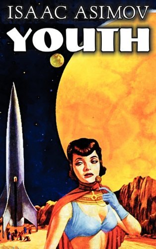 Cover for Isaac Asimov · Youth (Hardcover Book) (2011)
