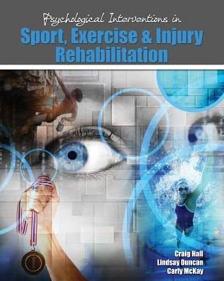 Cover for Craig Hall · Psychological Interventions in Sport, Exercise and Injury Rehabilitation (Taschenbuch) (2019)