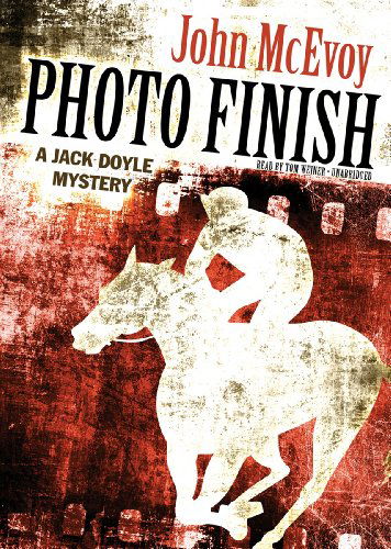 Cover for John Mcevoy · Photo Finish (Jack Doyle Mysteries, #4) (Library Edition) (Audiobook (CD)) [Library, Unabridged Library edition] (2012)