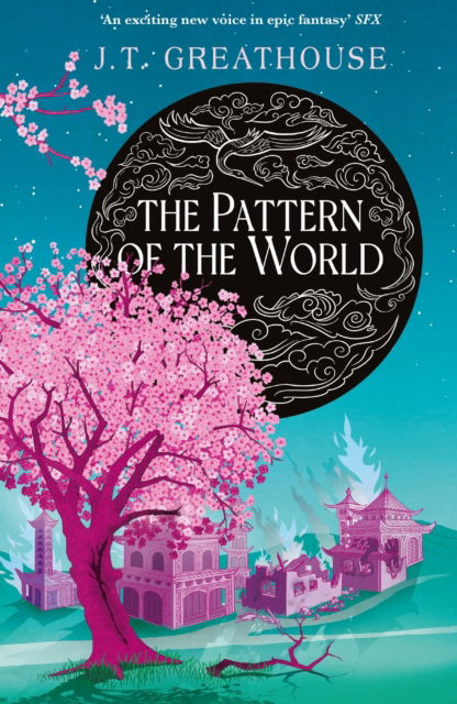 Cover for J.T. Greathouse · The Pattern of the World: Book Three - Pact and Pattern (Hardcover Book) (2023)