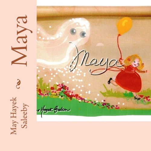 Cover for May Hayek Saleeby · Maya (Volume 1) (Paperback Book) (2012)