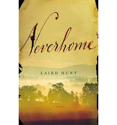 Cover for Laird Hunt · Neverhome: a Novel (Audiobook (CD)) [Unabridged edition] (2014)