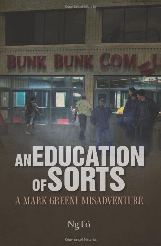 Cover for Ngto · An Education of Sorts: a Mark Greene Misadventure (Volume 2) (Pocketbok) (2013)
