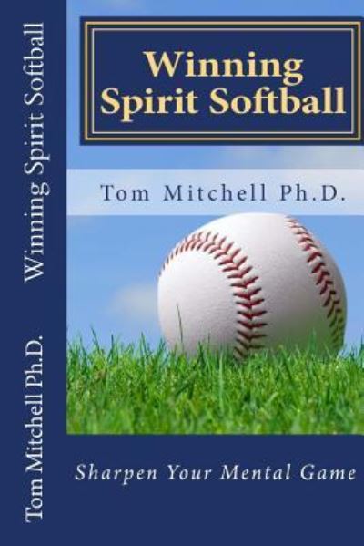 Cover for Tom Mitchell · Winning Spirit Softball (Paperback Book) (2013)