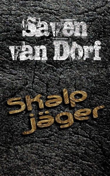 Cover for Saven Van Dorf · Skalpjager (Paperback Book) (2013)