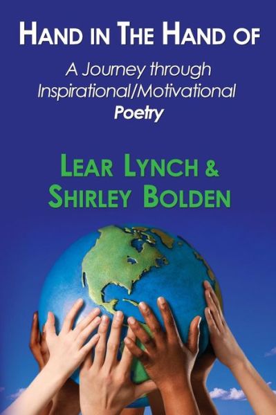 Cover for Lear Lynch · Hand in the Hand Of: Inspirational and Motivational Poetry Book (Paperback Bog) (2014)