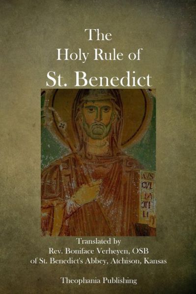 Cover for St. Benedict · The  Holy Rule of  St. Benedict (Taschenbuch) (2014)