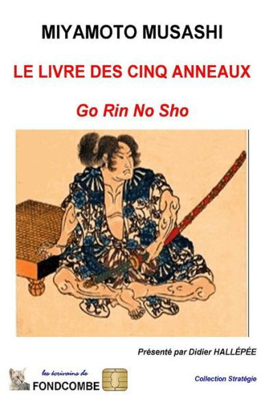 Cover for Musashi Miyamoto · Les Cinq Anneaux: Go Rin No Sho (Paperback Book) (2011)