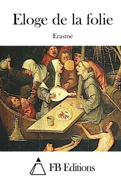 Cover for Erasme · Eloge De La Folie (Taschenbuch) (2015)