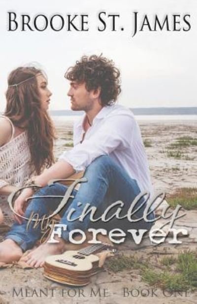 Cover for Brooke St James · Finally My Forever (Paperback Book) (2015)