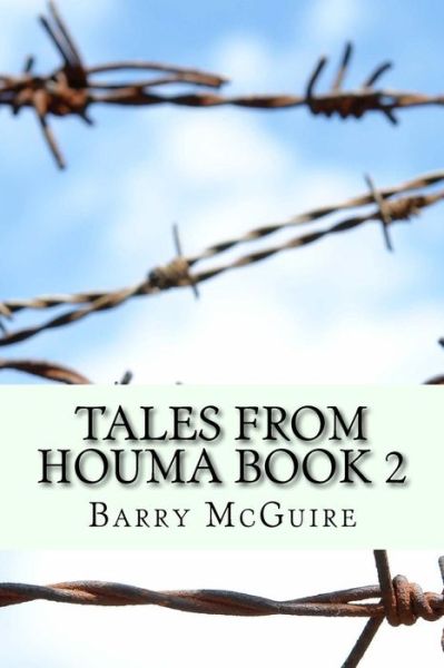 Cover for Barry McGuire · Tales from Houma Book 2 (Paperback Bog) (2015)