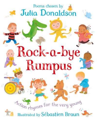 Rock-a-Bye Rumpus: Action Rhymes for the Very Young - Julia Donaldson - Boeken - Pan Macmillan - 9781529027952 - 29 september 2022