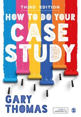 Cover for Gary Thomas · How to Do Your Case Study (Pocketbok) [3 Revised edition] (2021)