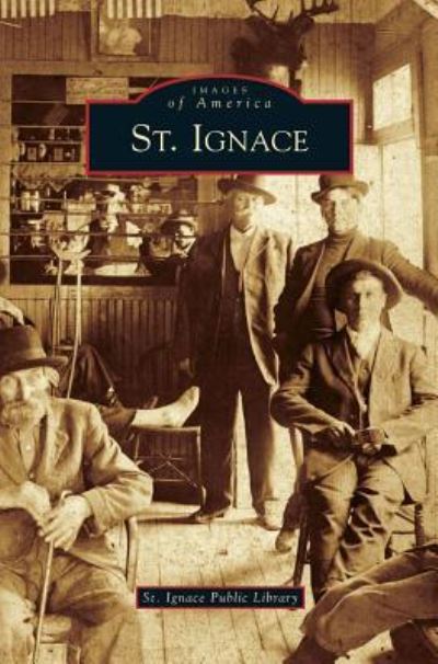 Cover for St Ignace Public Library · St. Ignace (Hardcover Book) (2008)