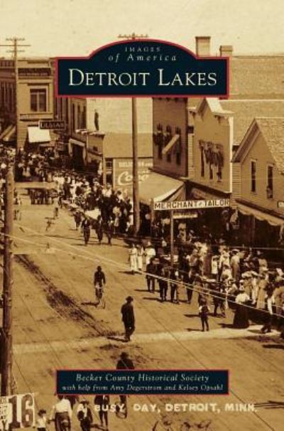 Cover for Becker County Historical Society · Detroit Lakes (Hardcover Book) (2012)